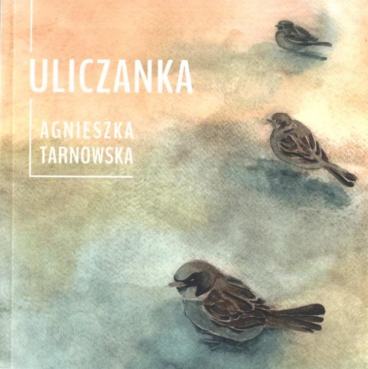 Uliczanka, Agnieszka Tarnowska