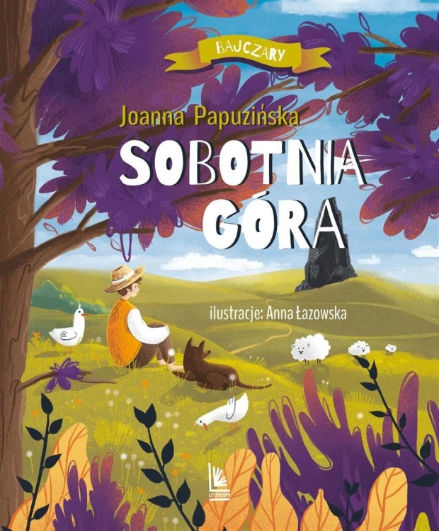 Sobotnia góra, Joanna Papuzińska, Anna Łazowska