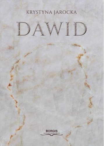 Dawid, Krystyna Jarocka