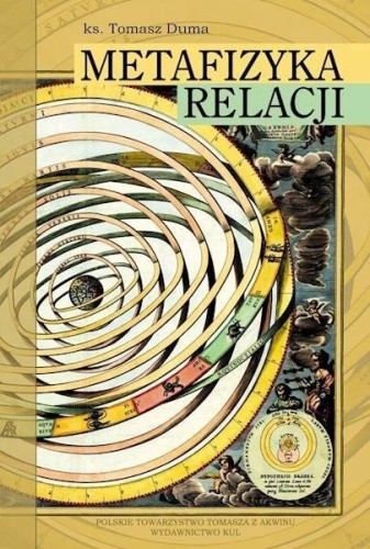 Metafizyka relacji, Tomasz Duma