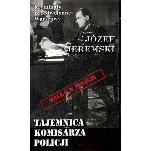 Tajemnica komisarza policji, Józef Jeremski