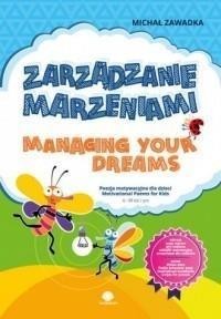 Zarządzanie marzeniami 6+, Michał Zawadka