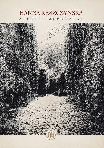 Alfabet wspomnień, Hanna Reszczyńska