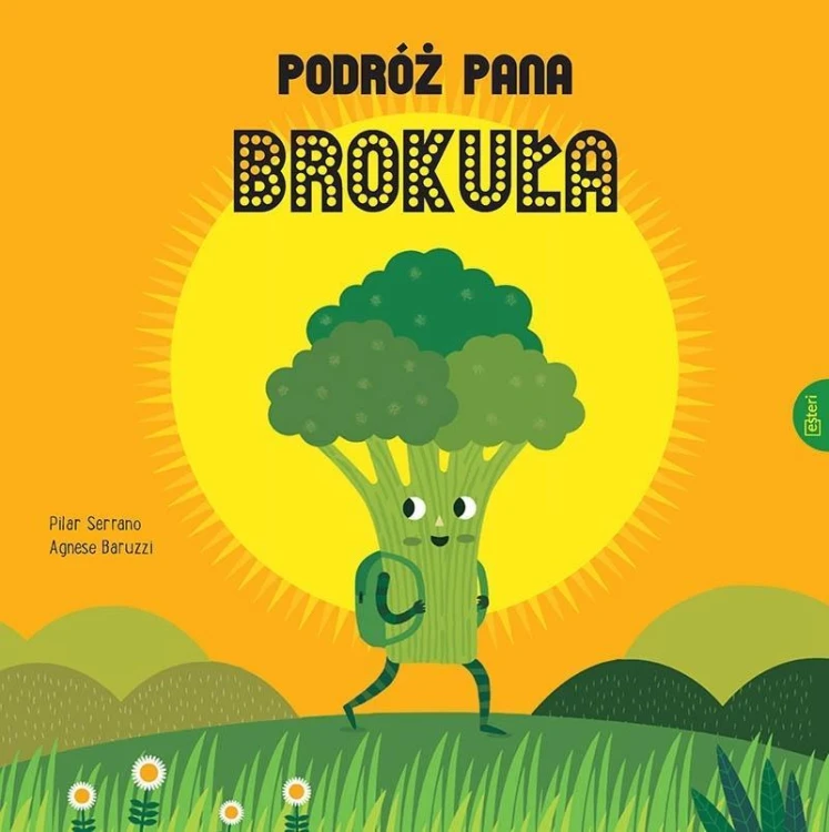 Podróż Pana Brokuła, Serrano Pilar, Baruzzi Agnese
