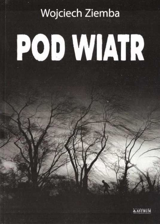 Pod wiatr, Wojciech Ziemba