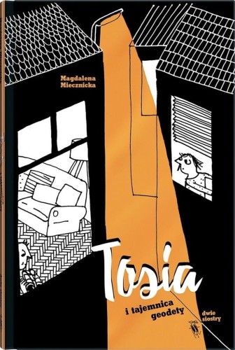 Tosia i tajemnica geodety, Magdalena Miecznicka