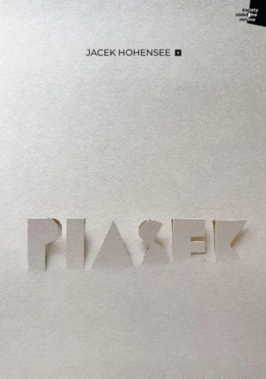 Piasek, Jacek Hohensee