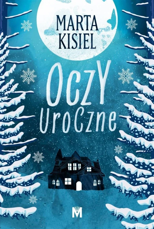 Dożywocie T.3 Oczy uroczne, Marta Kisiel