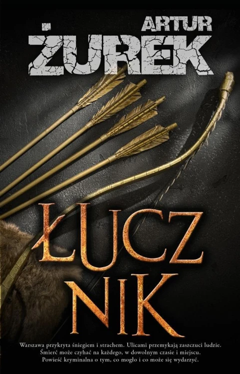 Łucznik, Artur Żurek