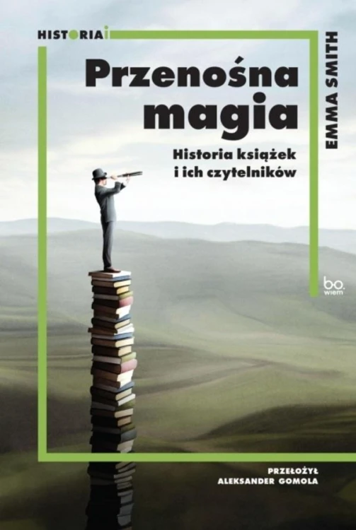 Przenośna magia, Emma Smith, Aleksander Gomola