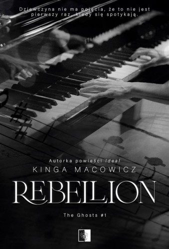 Rebellion, Kinga Macowicz