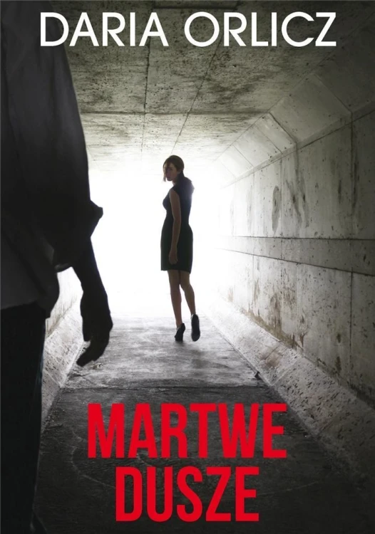 Martwe dusze, Daria Orlicz