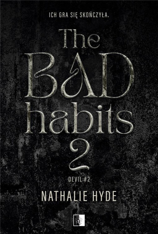The Bad Habits 2, Nathalie Hyde