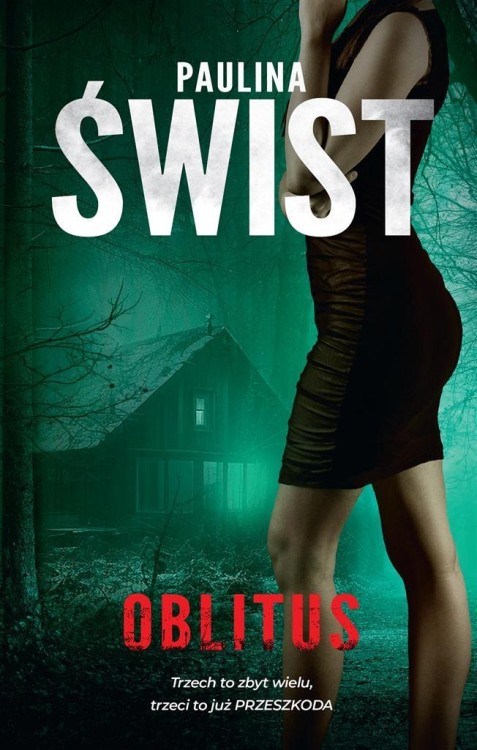 Oblitus, Paulina Świst