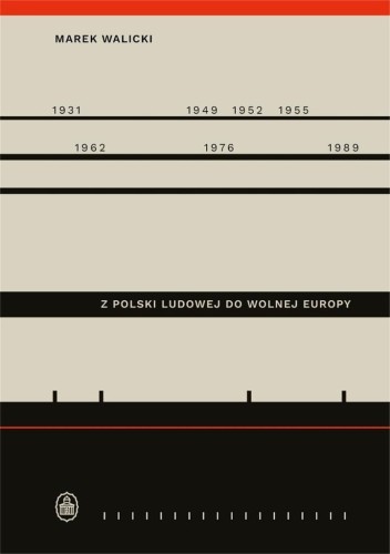 Z Polski Ludowej do Wolnej Europy, Marek Walicki