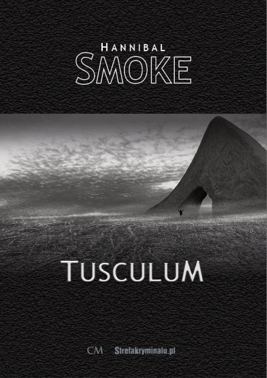 Tusculum, Hannibal Smoke