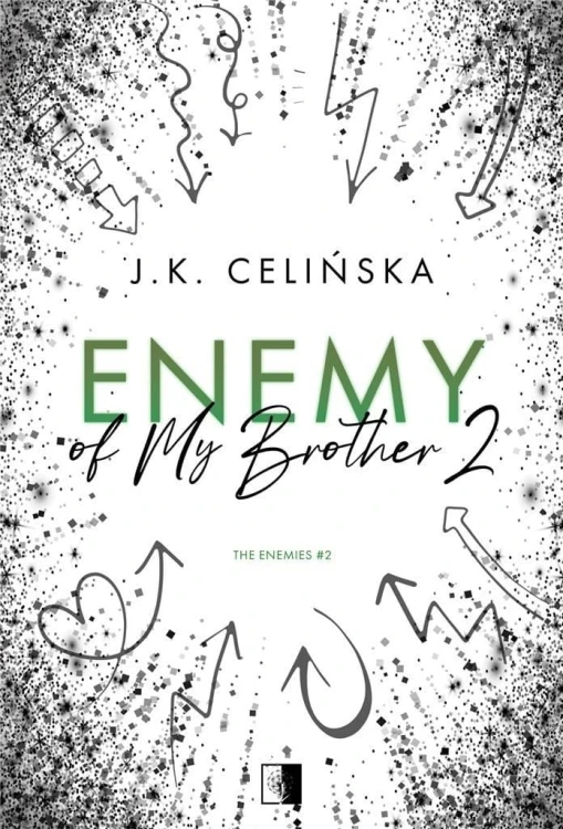 Enemy of My Brother 2, J. K. Celińska