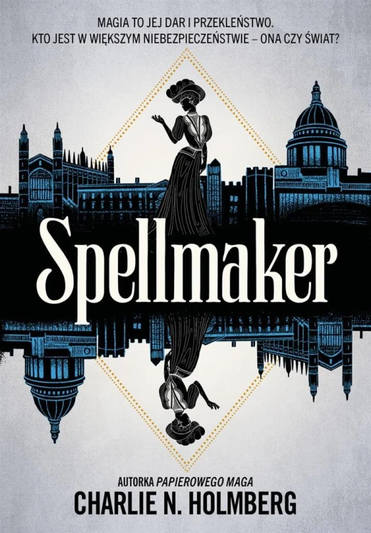 Spellmaker, Charlie N. Holmberg,