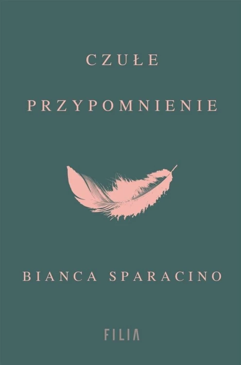Czułe przypomnienie, Bianca Sparacino