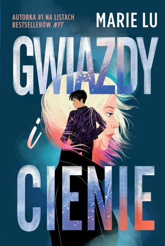 Gwiazdy i cienie, Marie Lu, Zuzanna Byczek