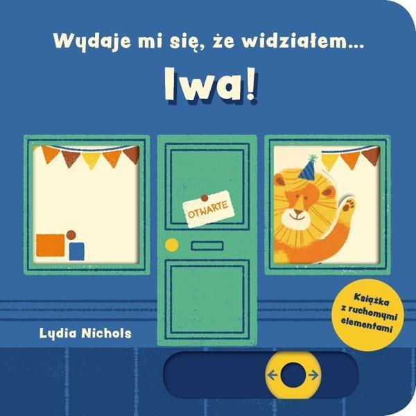Wydaje mi się, że widziałem lwa!, Lydia Nichols