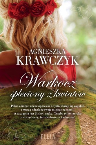 Warkocz spleciony z kwiatów, Agnieszka Krawczyk