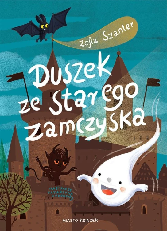 Duszek ze starego zamczyska, Zofia Szanter