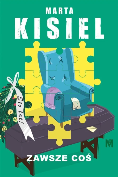 Zawsze coś, Marta Kisiel
