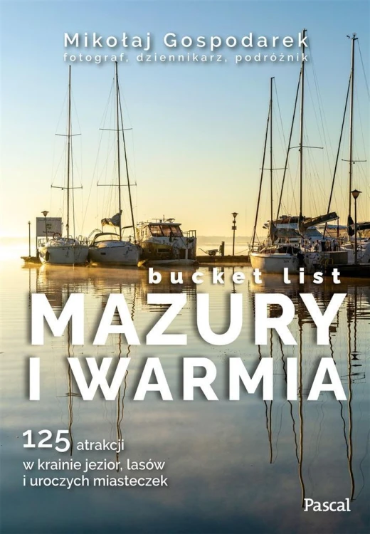 Mazury i Warmia bucket list, Mikołaj Gospodarek