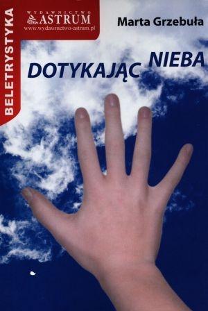 Dotykając nieba w.2015, Marta Grzebuła