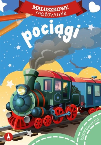 Maluszkowe malowanie. Pociągi, Wydawnictwo Skrzat