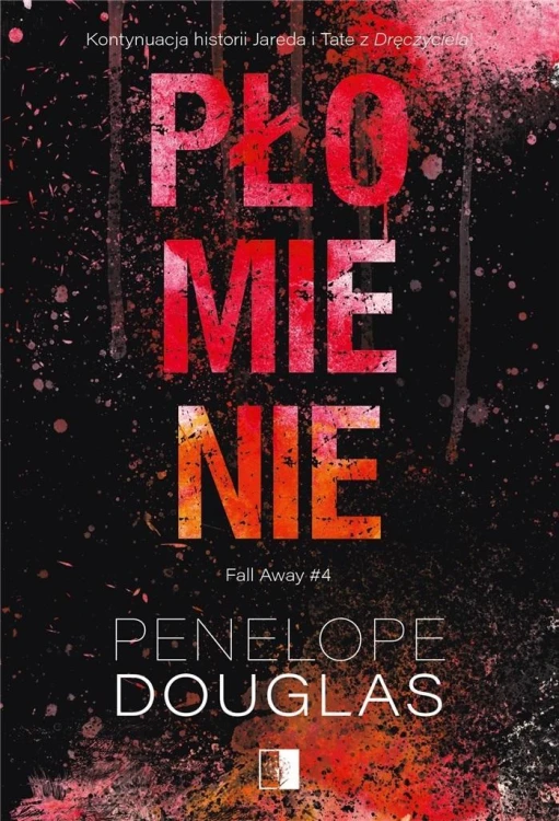 Płomienie, Penelope Douglas