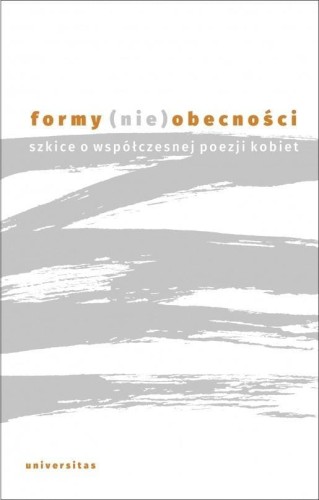 Formy (nie)obecności, praca zbiorowa