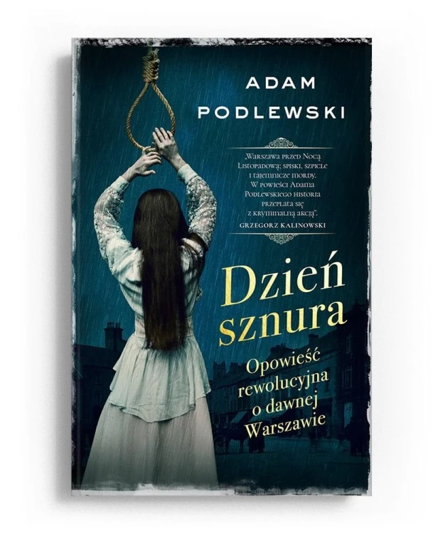 Dzień sznura, Adam Podlewski