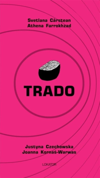 Trado, Svetlana Crstean, Athena Farrokhzad