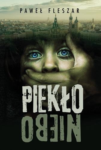 Piekło-niebo, Paweł Fleszar