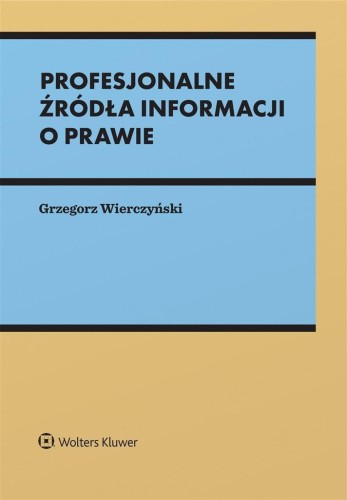 Profesjonalne źródła informacji o prawie