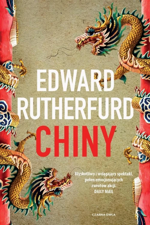Chiny, Edward Rutherfurd
