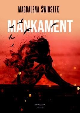 Mankament, Magdalena Świostek