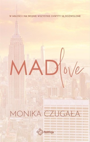 Mad love, Monika Czugała