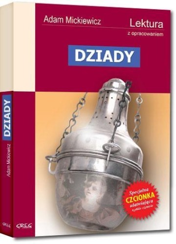 Dziady z oprac. GREG, Adam Mickiewicz