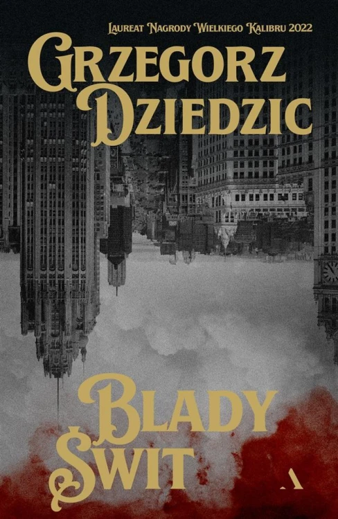 Blady Świt, Grzegorz Dziedzic