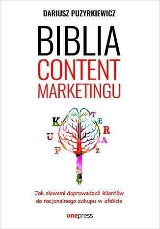 Biblia content marketingu, Dariusz Puzyrkiewicz