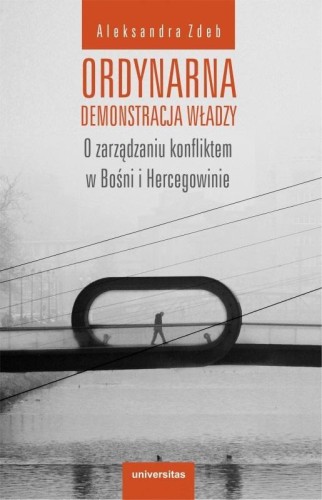 Ordynarna demonstracja władzy, Aleksandra Zdeb