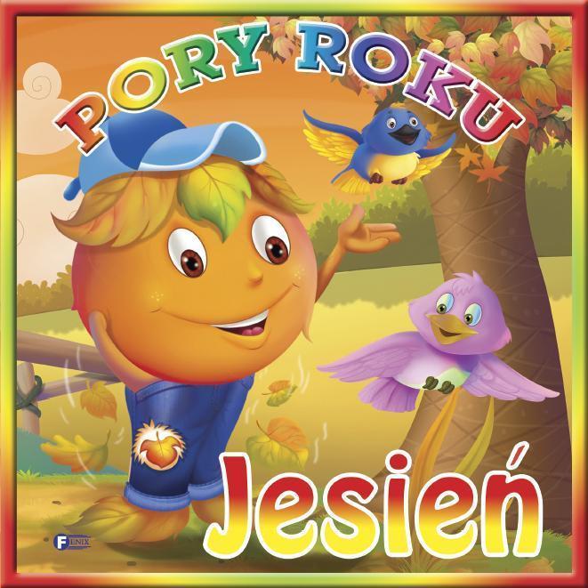 Pory roku - Jesień FENIX, praca zbiorowa