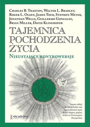Tajemnica pochodzenia życia BR, praca zbiorowa