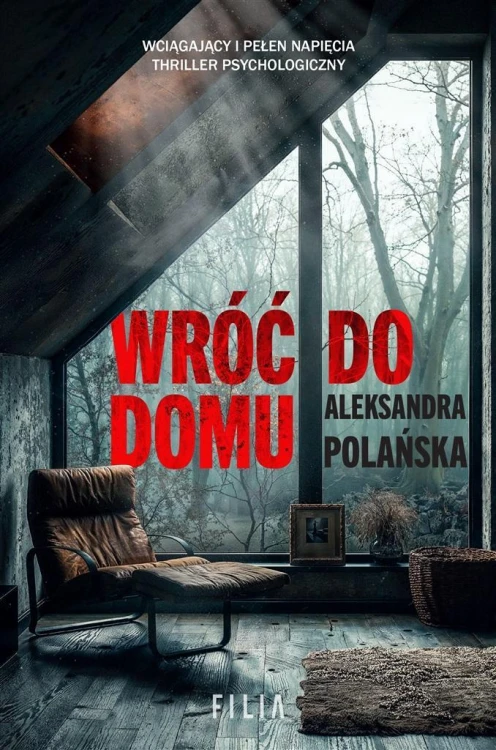 Wróć do domu, Aleksandra Polańska