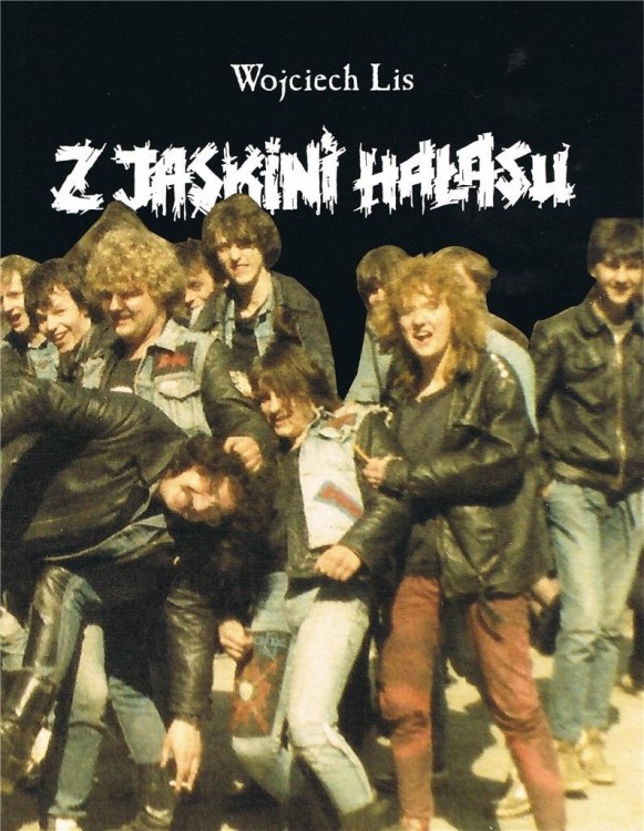 Z jaskini hałasu, Wojciech Lis