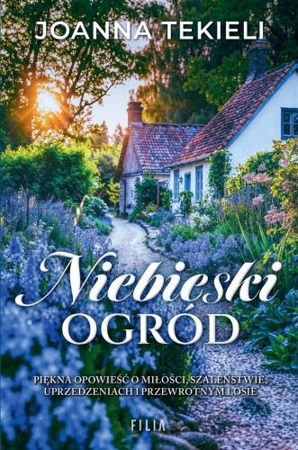 Niebieski ogród, Joanna Tekieli