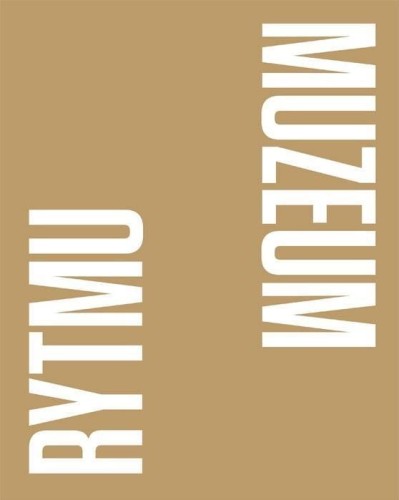 Muzeum rytmu, praca zbiorowa